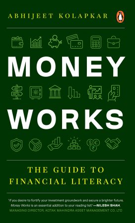 Money Works: The Guide to Financial Literacy