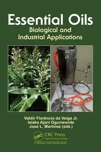 Essential Oils Biological and Industrial Applications