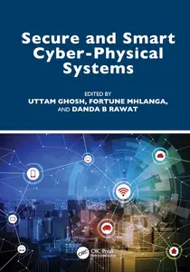 Secure and Smart Cyber-Physical Systems