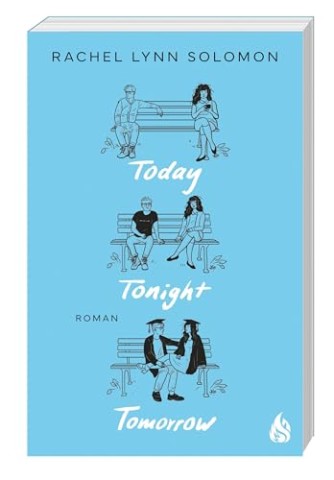 Cover: Solomon, Rachel Lynn - Rowan & Neil 1 - Today, Tonight, Tomorrow