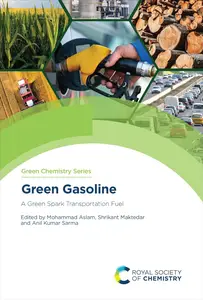 Green Gasoline A Green Spark Transportation Fuel