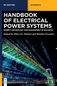 Handbook of Electrical Power Systems Energy Technology and Management in Dialogue