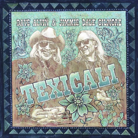 Dave Alvin & Jimmie Dale Gilmore - TexiCali 2024 0e8563b2f0e3b1cef1916b069c09e9ca