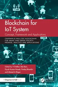 Blockchain for IoT Systems Concept, Framework and Applications