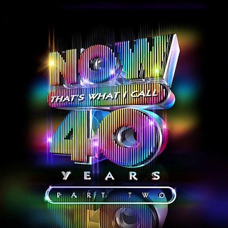 VA - NOW That's What I Call 40 Years - Part Two (2024)