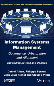 Information Systems Management Governance, Urbanization and Alignment, 2nd Edition