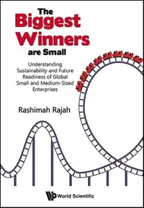 Biggest Winners Are Small, The Understanding Sustainability and Future Readiness of Global Small and Medium-Sized Enterprises