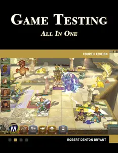 Game Testing All in One, 4th Edition