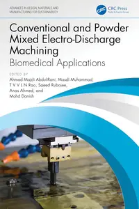 Conventional and Powder Mixed Electro-Discharge Machining Biomedical Applications