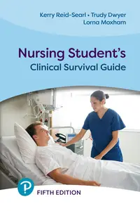 Nursing Student’s Clinical Survival Guide, 5th Edition