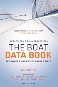 The Boat Data Book The Owners’ and Professionals’ Bible, 8th Edition