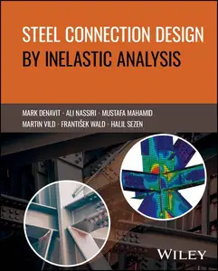 Steel Connection Design by Inelastic Analysis (EPUB)