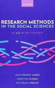 Research Methods in the Social Sciences An A-Z of key concepts