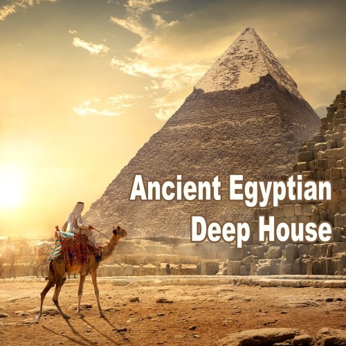 Ancient Egyptian Deep House (2024) FLAC