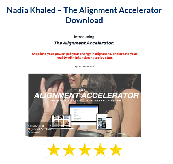 Nadia Khaled – The Alignment Accelerator Download 2024