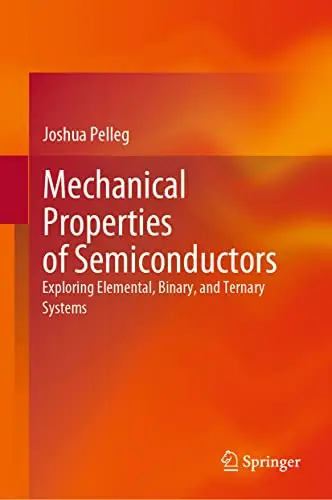 Mechanical Properties of Semiconductors Exploring Elemental, Binary, and Ternary Systems