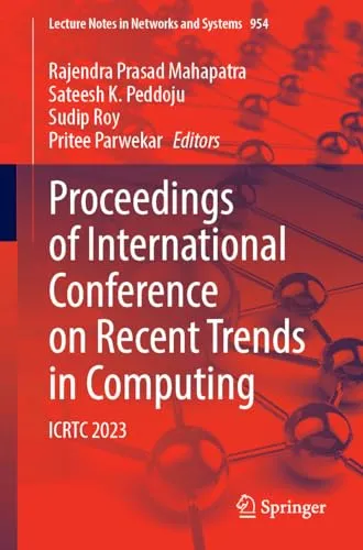 Proceedings of International Conference on Recent Trends in Computing ICRTC 2023