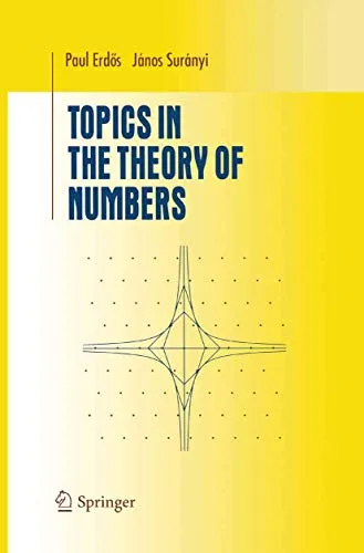 Topics in the Theory of Numbers