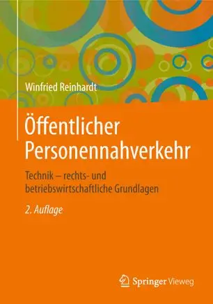 Öffentlicher Personennahverkehr Technik – rechts- und betriebswirtschaftliche Grundlagen