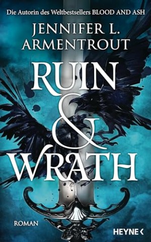 Armentrout, Jennifer L. - Ruin and Wrath: Roman (Ruin and Wrath-Reihe 1)