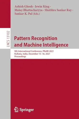 Pattern Recognition and Machine Intelligence