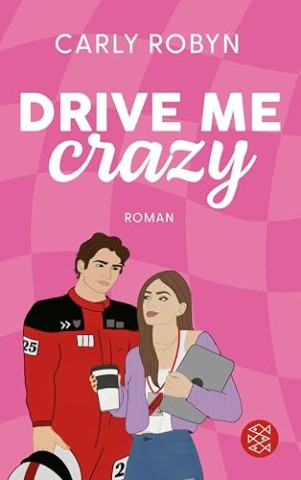 Robyn, Carly - Drive Me 1 - Drive Me Crazy