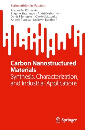 Carbon Nanostructured Materials Synthesis, Characterization, and Industrial Applications