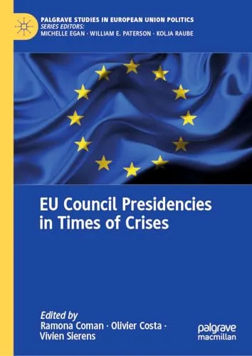 EU Council Presidencies in Times of Crises