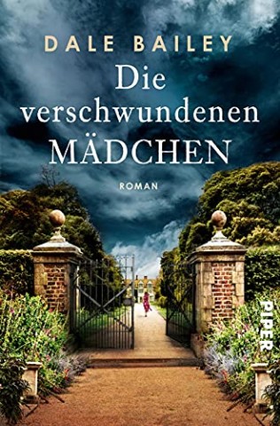 Cover: Bailey, Dale - Die verschwundenen M&auml;dchen: Roman