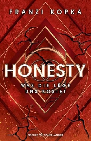 Cover: Kopka, Franzi - Honesty 2 - Was die L&uuml;ge uns kostet