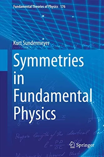 Symmetries in Fundamental Physics