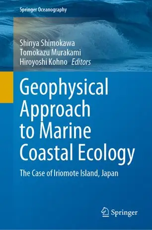 Geophysical Approach to Marine Coastal Ecology The Case of Iriomote Island, Japan