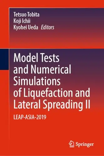 Model Tests and Numerical Simulations of Liquefaction and Lateral Spreading II LEAP-ASIA-2019