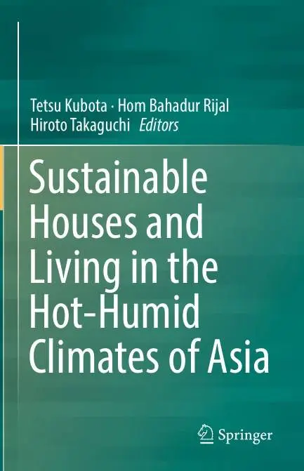 Sustainable Houses and Living in the Hot-Humid Climates of Asia