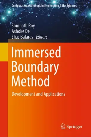 Immersed Boundary Method Development and Applications