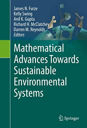 Mathematical Advances Towards Sustainable Environmental Systems