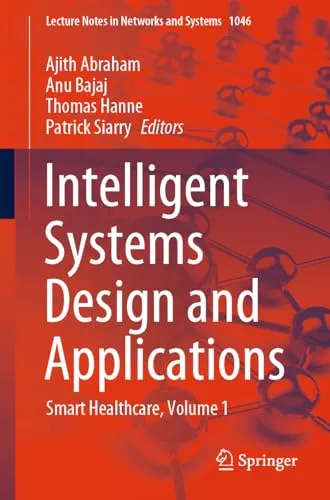 Intelligent Systems Design and Applications Smart Healthcare, Volume 1