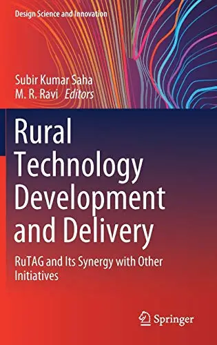 Rural Technology Development and Delivery RuTAG and Its Synergy with Other Initiatives