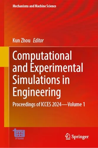 Computational and Experimental Simulations in Engineering Proceedings of ICCES 2024-Volume 1