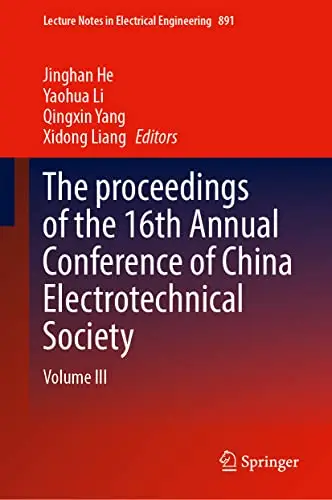 The proceedings of the 16th Annual Conference of China Electrotechnical Society Volume III