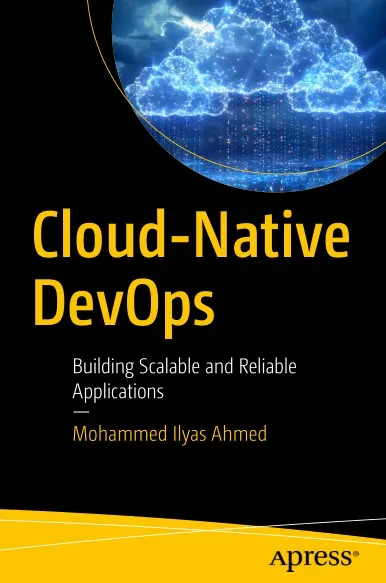 Cloud-Native DevOps Building Scalable and Reliable Applications