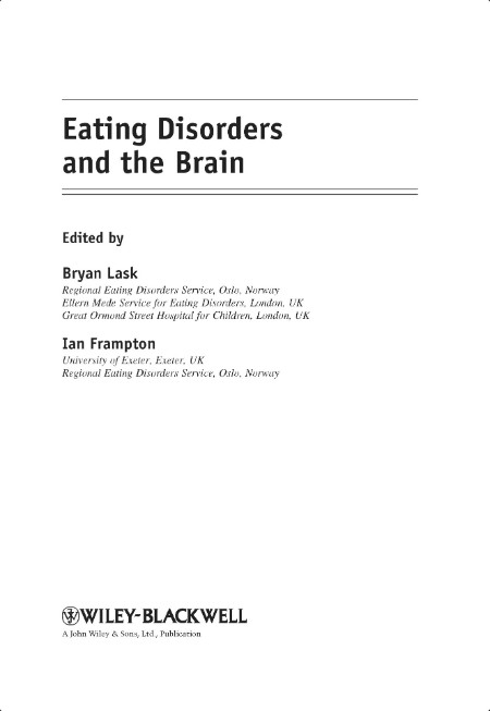 Lask B , Frampton I  Eating Disorders and the Brain 2011