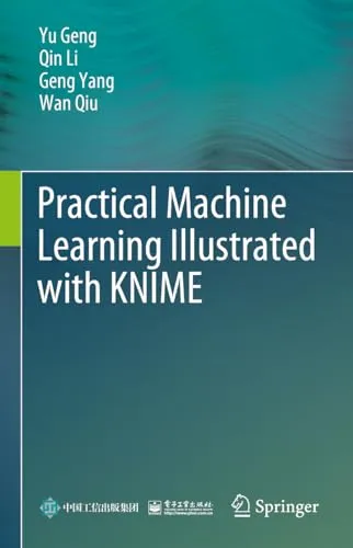 Practical Machine Learning Illustrated with KNIME