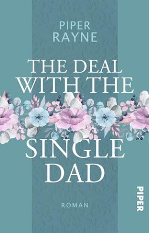 Rayne, Piper - Single Dads Club 1 - The Deal with the Single Dad