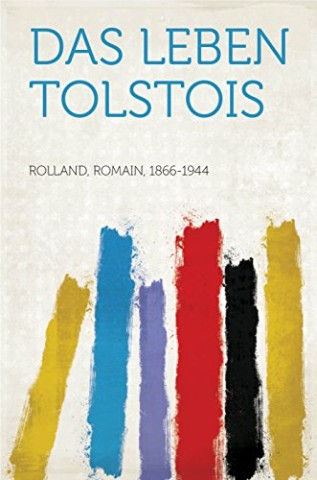 Cover: Romain Rolland - Das Leben Tolstois