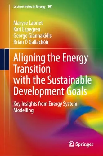 Aligning the Energy Transition with the Sustainable Development Goals Key Insights from Energy System Modelling