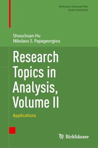 Research Topics in Analysis, Volume II Applications