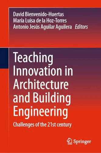 Teaching Innovation in Architecture and Building Engineering Challenges of the 21st century