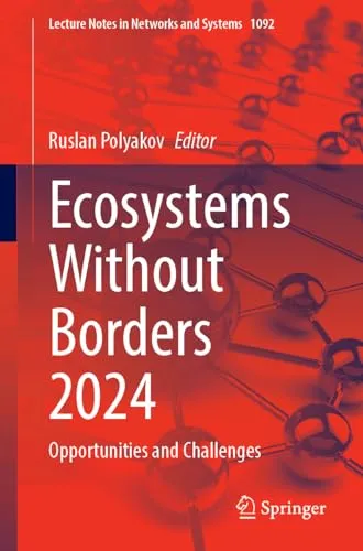 Ecosystems Without Borders 2024 Opportunities and Challenges