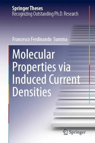 Molecular Properties via Induced Current Densities